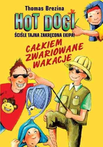 Okładka: Thomas Brezina - Całkiem zwariowane wakacje