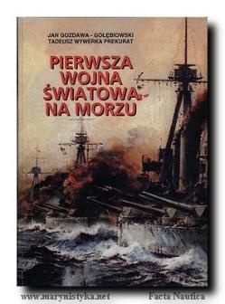 Okładka: Jan Gozdawa-Gołębiewski - Pierwsza wojna światowa na morzu