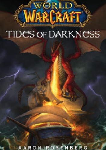 Okładka: Aaron Rosenberg - World of Warcraft: Tides of Darkness