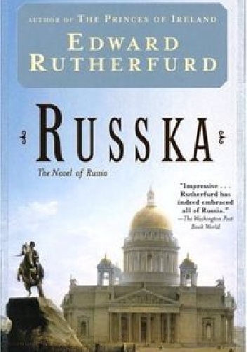 Okładka: Edward Rutherfurd - Russka: The Novel of Russia