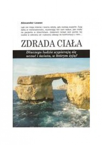 Okładka: Alexander Lowen - Zdrada ciała