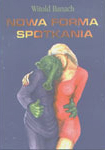 Okładka: Witold Banach - Nowa forma spotkania