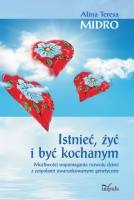 Okładka: Alina Teresa Midro - Istnieć, żyć i być kochanym