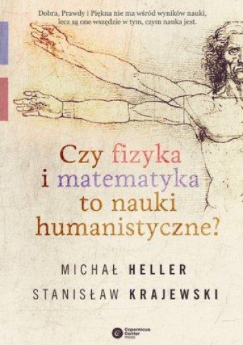 Okładka: Michał Heller - Czy fizyka i matematyka to nauki humanistyczne?