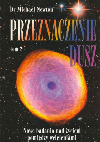 Okładka: Michael Newton - Przeznaczenie Dusz 2