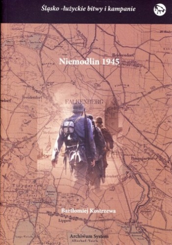 Okładka: Bartłomiej Kostrzewa - Niemodlin 1945