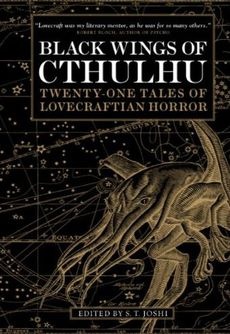 Okładka:  praca zbiorowa - Black Wings of Cthulhu: Twenty-One Tales of Lovecraftian Horror