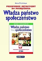 Okładka: Hanna Wójcik-Łagan - Władza, państwo, społeczeństwo. Klasa 6. Przewodnik metodyczny