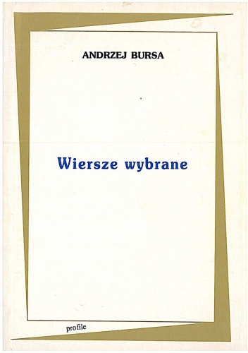 Okładka: Andrzej Bursa - Wiersze wybrane