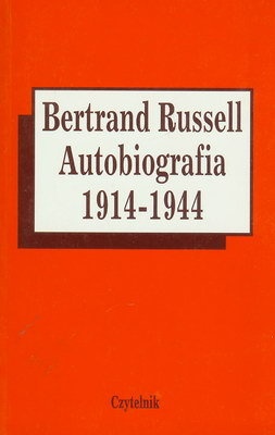 Okładka: Bertrand Russell - Autobiografia 1914 - 1944
