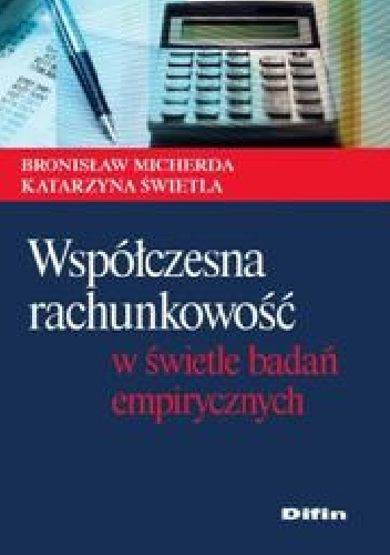 Okładka: Bronisław Micherda - Współczesna rachunkowość w świetle badań empirycznych