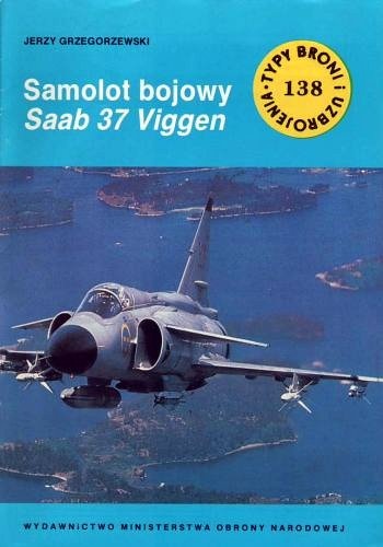 Okładka: Jerzy Grzegorzewski - Samolot bojowy Saab 37 Viggen