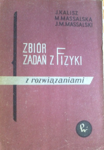 Okładka: J. Kalisz - Zbiór zadań z fizyki z rozwiązaniami