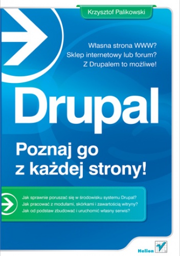 Okładka: Krzysztof Palikowski - Drupal. Poznaj go z każdej strony
