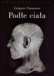 Okładka: Grégoire Chamayou - Podłe ciała