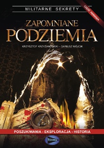 Okładka: Krzysztof Krzyżanowski - Zapomniane podziemia część 1