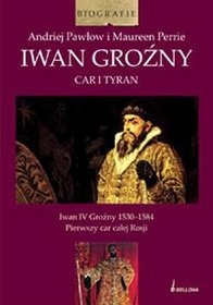 Okładka: Andriej Pawłow - Iwan Groźny. Car i tyran