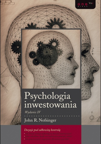 Okładka: John R. Nofsinger - Psychologia inwestowania. Wydanie IV