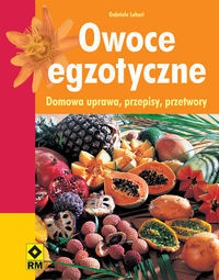 Okładka: Gabriele Lehari - Gabriele Lehari. Owoce egzotyczne.