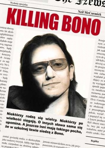 Okładka: Neil McCormick - Killing Bono