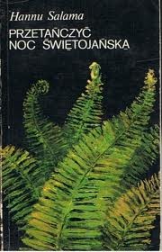 Okładka: Hannu Salama - Przetańczyć noc świętojańską