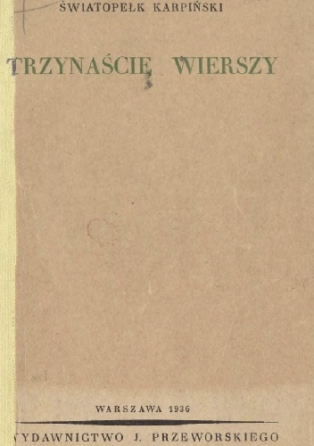 Okładka: Świętopełk Karpiński - Trzynaście wierszy