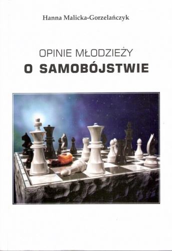 Okładka: Hanna Malicka-Gorzelańczyk - Opinie młodzieży o samobójstwie