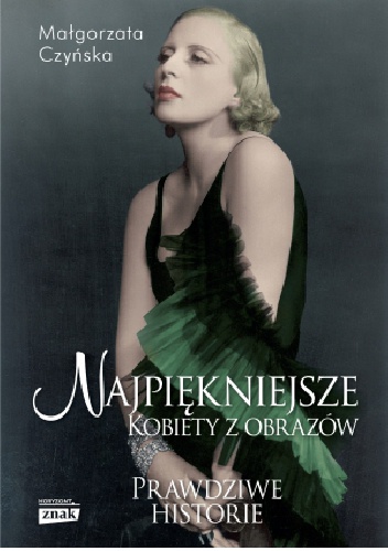 Okładka: Małgorzata Czyńska - Najpiękniejsze. Kobiety z obrazów