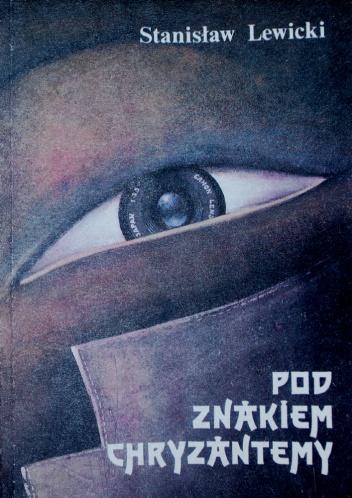 Okładka: Stanisław Lewicki - Pod znakiem chryzantemy