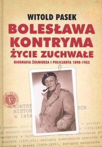 Okładka: Witold Pasek - Bolesława Kontryma życie zuchwałe