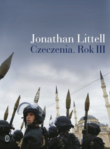 Okładka: Jonathan Littell - Czeczenia. Rok III