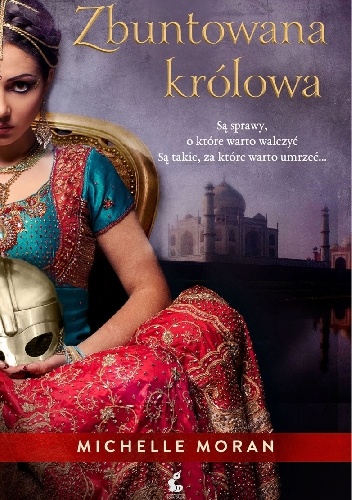 Okładka: Michelle Moran - Zbuntowana królowa