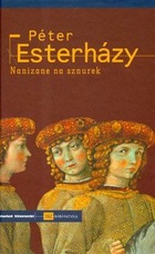 Okładka: Péter Esterházy - Nanizane na sznurek