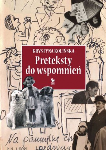 Okładka: Krystyna Kolińska - Preteksty do wspomnień