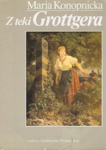 Okładka: Maria Konopnicka - Z teki Grottgera