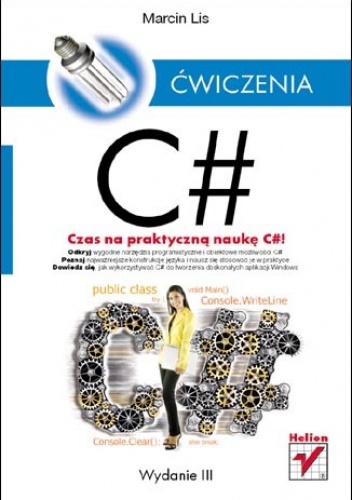 Okładka: Marcin Lis - C#. Ćwiczenia. Wydanie III