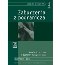 Okładka: Eda Goldstein - Zaburzenia z pogranicza : modele kliniczne i techniki terapeutyczne