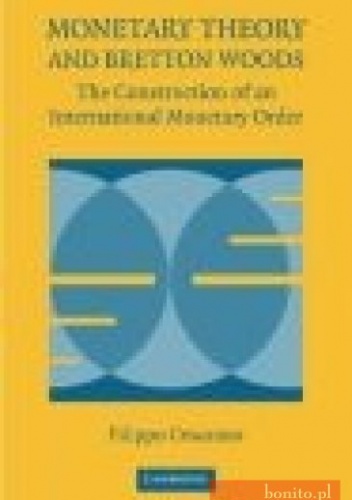 Okładka: F. Cesarano - Monetary Theory and Bretton Woods