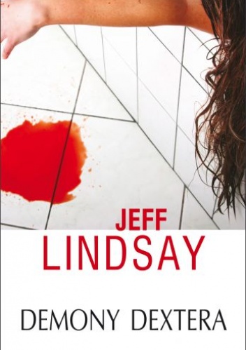 Okładka: Jeff Lindsay - Demony Dextera