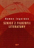 Okładka: Roman Ingarden - Szkice z filozofii literatury