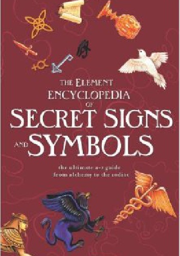 Okładka: Adele Nozedar - The Element Encyclopedia Of Signs And Symbols