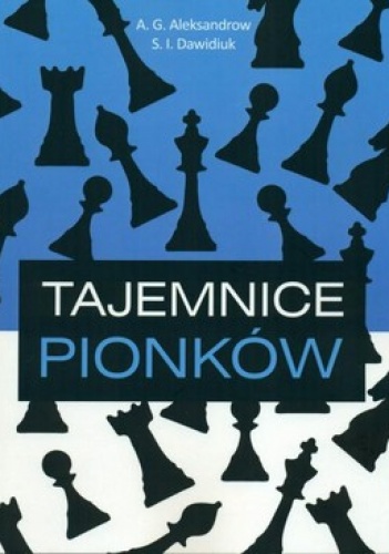 Okładka: A.G. Aleksandrow - Tajemnice pionków