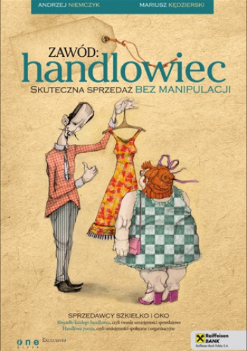 Okładka: Andrzej Niemczyk - Zawód: handlowiec. Skuteczna sprzedaż bez manipulacji