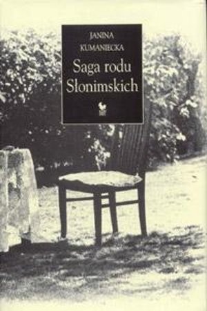 Okładka: Janina Kumaniecka - Saga rodu Słonimskich