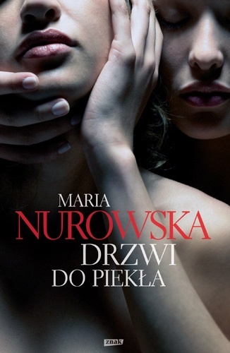 Okładka: Maria Nurowska - Drzwi do piekła