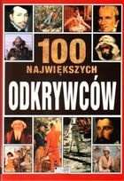 Okładka: Michael Pollard - 100 największych odkrywców