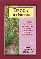 Okładka: Iwona Majewska-Opiełka - Droga do siebie