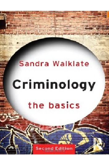 Okładka: Sandra Walklate - Criminology. The Basics