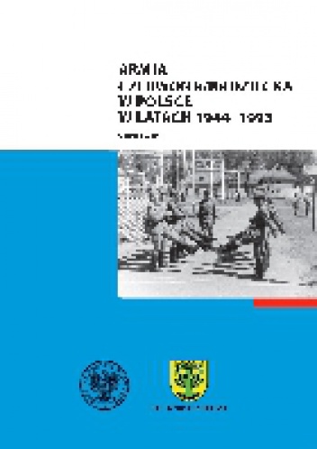 Okładka: Mirosław Golon - „Armia czerwona/radziecka w Polsce w latach 1944-1993. Studia i szkice.