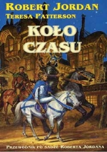 Okładka: Robert Jordan - Koło czasu. Przewodnik po sadze Roberta Jordana